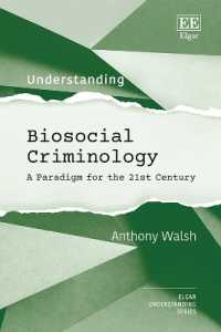 Understanding Biosocial Criminology : A Paradigm for the 21st Century (Understanding series)