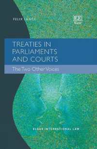 Treaties in Parliaments and Courts : The Two Other Voices (Elgar International Law series)