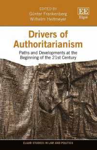 Drivers of Authoritarianism : Paths and Developments at the Beginning of the 21st Century (Elgar Studies in Law and Politics)