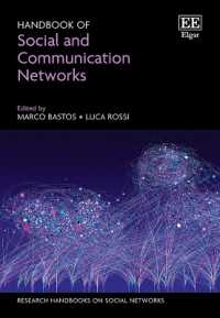 Handbook of Social and Communication Networks (Research Handbooks on Social Networks series)