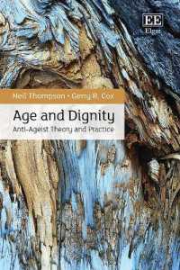 Age and Dignity : Anti-Ageist Theory and Practice