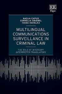 Multilingual Communications Surveillance in Criminal Law : The Role of Intercept Interpreter-translators