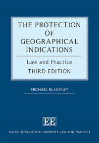 The Protection of Geographical Indications : Law and Practice (Third Edition) (Elgar Intellectual Property Law and Practice series) （3RD）