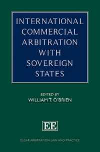 International Commercial Arbitration with Sovereign States (Elgar Arbitration Law and Practice series)