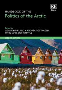 北極の政治学ハンドブック（第２版）<br>Handbook of the Politics of the Arctic : Second Edition （2ND）