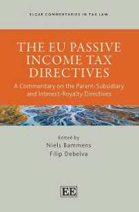 The EU Passive Income Tax Directives : A Commentary on the Parent-Subsidiary and Interest-Royalty Directives (Elgar Commentaries in Tax Law series)