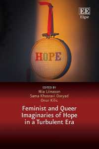 Feminist and Queer Imaginaries of Hope in a Turbulent Era (In a Turbulent Era series)