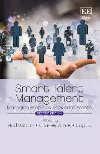 Smart Talent Management : Managing People as Knowledge Assets （2ND）