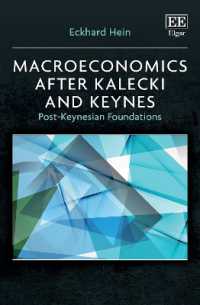 カレツキとケインズ後のマクロ経済学<br>Macroeconomics after Kalecki and Keynes : Post-Keynesian Foundations