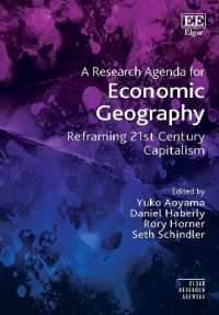 経済地理学の研究課題<br>A Research Agenda for Economic Geography : Reframing 21st Century Capitalism (Elgar Research Agendas)