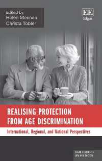年齢差別からの保護：国際・地域・国内法の視座<br>Realising Protection from Age Discrimination : International, Regional, and National Perspectives (Elgar Studies in Law and Society)