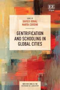 Gentrification and Schooling in Global Cities (New Horizons in the Sociology of Education series)