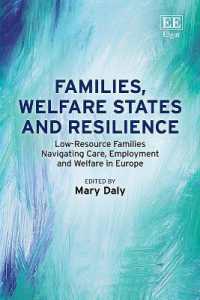家族、福祉国家とレジリエンス：欧州の低所得世帯の事例<br>Families, Welfare States and Resilience : Low-Resource Families Navigating Care, Employment and Welfare in Europe