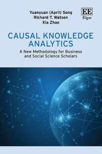 Causal Knowledge Analytics : A New Methodology for Business and Social Science Scholars
