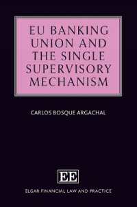 EU Banking Union and the Single Supervisory Mechanism (Elgar Financial Law and Practice series)