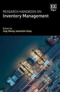 在庫管理：研究ハンドブック<br>Research Handbook on Inventory Management (Research Handbooks in Business and Management series)