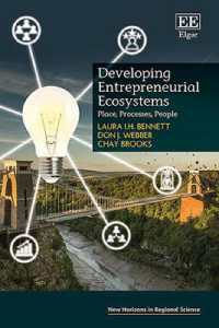 Developing Entrepreneurial Ecosystems : Place, Processes, People (New Horizons in Regional Science series)