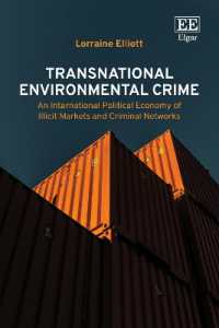 越境環境犯罪：非合法市場と犯罪ネットワークの国際政治経済学<br>Transnational Environmental Crime : An International Political Economy of Illicit Markets and Criminal Networks