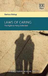 Laws of Caring : The Right to Marry Defended (Elgar Studies in Legal Theory)
