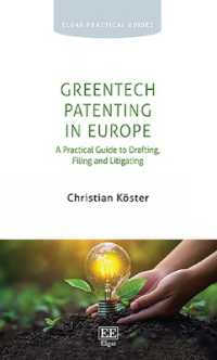 GreenTech Patenting in Europe : A Practical Guide to Drafting, Filing and Litigating (Elgar Practical Guides)