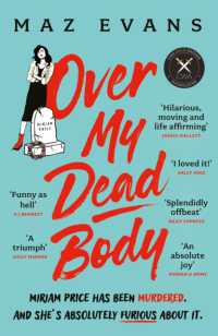 Over My Dead Body : 'I couldn't put this fabulous, first class, five star read down.' JANICE HALLETT