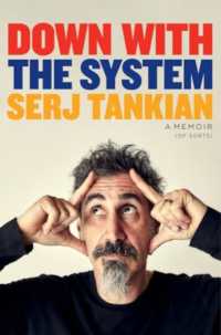 Down with the System : The highly-awaited memoir from the System of a Down legend -- Hardback