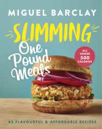 Slimming One Pound Meals : Over 85 deliciously easy recipes, all 500 calories or under