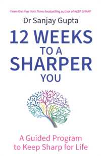 12 Weeks to a Sharper You : A Guided Program to Keep Sharp for Life