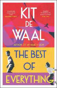 The Best of Everything : A heartwarming story of kindness and found family from the author of My Name is Leon