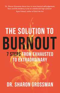The Solution to Burnout : 7 steps from exhausted to extraordinary