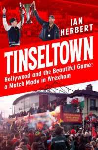 Tinseltown : Hollywood and the Beautiful Game - a Match Made in Wrexham