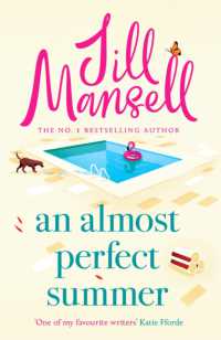 Almost Perfect Summer : The brand new feel-good romantic read from the beloved bestselling author -- Hardback