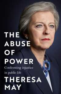 英国元首相テリーザ・メイ著／権力濫用：公職における不正義との対決<br>The Abuse of Power : Confronting Injustice in Public Life