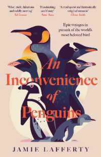 An Inconvenience of Penguins: Epic voyages in pursuit of the world's most beloved bird