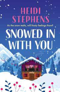Snowed in with You : Escape with the BRAND-NEW moving and unforgettable novel from award-winning Heidi Stephens