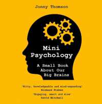 Mini Psychology : A Small Book about Our Big Brains
