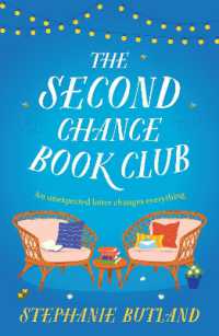 The Second Chance Book Club : A heart-warming and uplifting novel about family, love, friendship and the joy of books, from the author of Found in a Bookshop