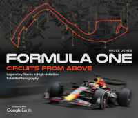 Formula One Circuits from above : Legendary Tracks in High-definition Satellite Photography -- Hardback
