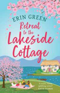 Retreat to the Lakeside Cottage : Escape with this perfect feel-good and uplifting story of love, life and laughter! (Lakeside Cottage)
