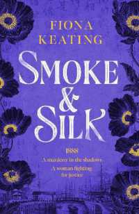 Smoke and Silk : a compulsive historical mystery set in Victorian London