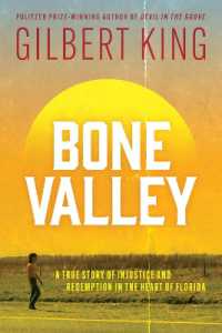 Bone Valley: A True Story of Injustice and Redemption in the Heart of Florida : Based on the internationally renowned true crime podcast, 'an absolute doozy' - the Guardian