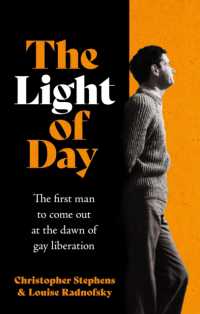 The Light of Day : The first man to come out at the dawn of gay liberation