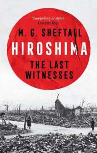 広島の原爆：最後の証言者たち<br>Hiroshima : The extraordinary stories of the last survivors of the atomic bomb who can still recall the day the world changed forever