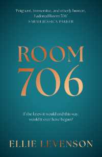 Room 706 : the addictive debut novel you won't be able to stop thinking about