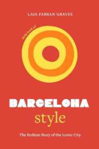 Little Book of Barcelona Style : The fashion story of the iconic city (Fashion Destinations)