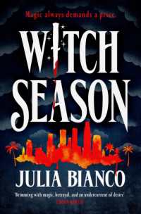 Witch Season : An exhilarating, dangerous, and seductive urban fantasy, perfect for fans of Juno Dawson, Leigh Bardugo and Buffy! (Broken Coven)