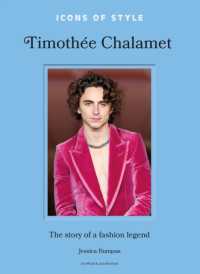 Icons of Style: Timothée Chalamet : The story of a fashion legend (Icons of Style)
