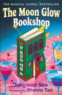 The Moon Glow Bookshop : the heartwarming and magical cosy fantasy Korean sensation