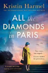 All the Diamonds in Paris : the sweeping new novel from the New York Times bestselling author
