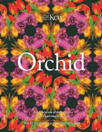 The Orchid: Royal Botanic Gardens, Kew : A celebration of the world's most charismatic flower (Royal Botanic Gardens, Kew)